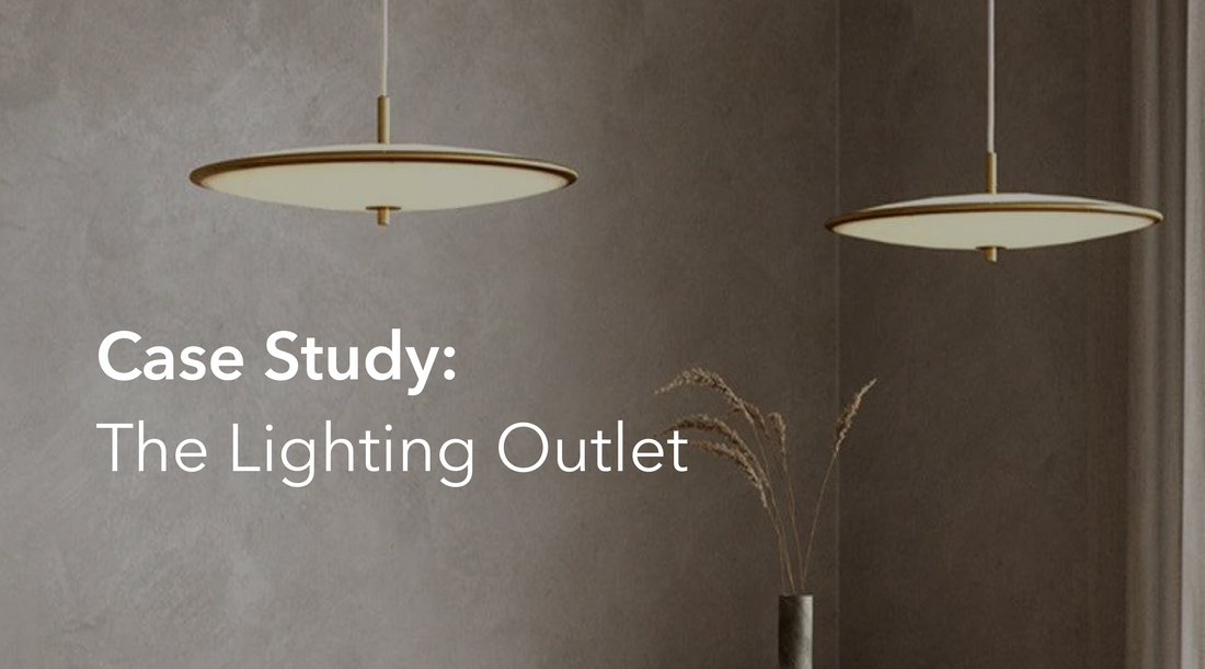 Case Study: The Lighting Outlet